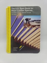 The U.S. Span Book For Major Lumber Species Canadian And By Canadian Wood 1997 - £9.73 GBP