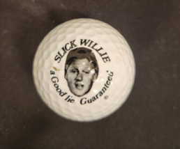 BILL CLINTON PRESIDENT SLICK WILLIE A GOOD LIE GOLF BALLS  1 Ball - $3.00