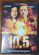 10.5: The Day the Earth Would Not Stand Still DVD - Hallmark Disaster Th... - £19.16 GBP