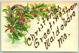 Christmas Greetings From Waldboro Maine Holly Mistletoe Micah UNP DB Postcard I7 - £11.10 GBP