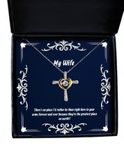 Joke Wife, There&#39;s no Place I&#39;d Rather be Than Right here in Your arms Forever a - £39.12 GBP