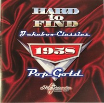 Hard To Find Jukebox Classics 1958 Pop Gold - VA  (CD 2009) RARE Near MINT - £16.11 GBP