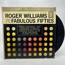 Roger Williams Songs of the Fabulous Fifties Part 1 Vinyl LP Kapp KS-3209 - £7.35 GBP