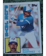 Buck Martinez, Blue Jays, 1984 #179 Topps VG COND - GREAT COLLECTIBLE CARD - $3.95