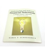 Understanding Analyzing Financial Statements 4th Ed Karen Schoenebeck 20... - £19.76 GBP