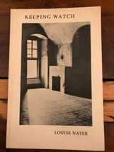 AUTOGRAPHED Keeping watch. 1st Edition Louise Nayer - £18.87 GBP