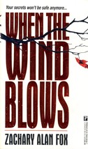 When The Wind Blows by Zachary Alan Fox / 1999 Psychological Thriller - £0.88 GBP
