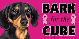 Dachshund Blk Tan Bark For The Cure Breast Cancer Support Car Fridge Dog Magnet  - $6.76