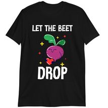 Funny Vegetable T-Shirt, Let The Beet Drop Shirt Dark Heather - £15.61 GBP+