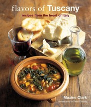 Flavors of Tuscany: Recipes from the Heart of Italy - £8.99 GBP