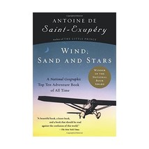 Wind, Sand and Stars Antoine de Saint-Exupery - $18.00