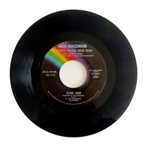 Elton John Goodbye Yellow Brick Road 45 Single 1973 Vinyl Record 7&quot; 45BinD - £15.84 GBP