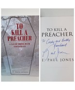 SIGNED To Kill a Preacher : A Tale of Voodoo, Death and Insurance E. Pau... - £182.12 GBP