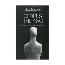 Oedipus the King (Greek Tragedy in New Translations) Sophocles/ Berg, Stephen/ C - $11.00