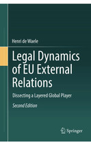 Legal Dynamics of Eu External Relations: Dissecting a Layered Global Player - £39.08 GBP