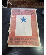 Illustrated Historical Record Of Pittsburghs Part In The World War Fathe... - $113.60 CAD