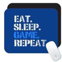 Eat Sleep Game Repeat : Gift Mousepad Gamer Video Game Player Funny - £10.38 GBP
