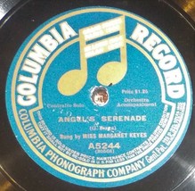 12&quot; Margaret Keyes 78 COLUMBIA A5244 Angel&#39;s Serenade / Ever Of Thee E /... - £5.40 GBP