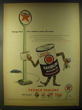 1946 Texaco Havoline Motor Oil Ad - Change here for a cleaner motor all winter - $18.49