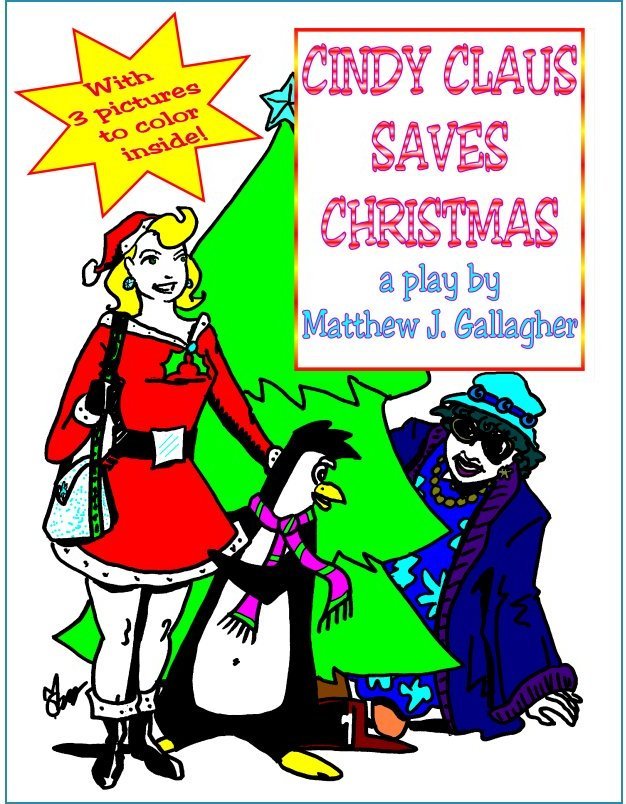 Cindy Claus Saves Christmas  - Paperback - Holiday Stage Play