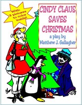 Cindy Claus Saves Christmas  - Paperback - Holiday Stage Play - £11.78 GBP