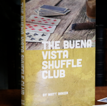 The Buena Vista Shuffle Club by Matt Baker - Book - $59.35