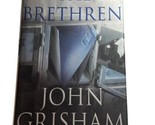 The Brethren Hardcover Book By John Grisham DJ - $3.90