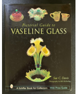 Pictorial Guide to Vaseline Glass by Sue C Davis 2002 Hardcover - $469.23 MXN
