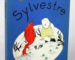 Sylvestre Ou la Grenouille De Plomb di Sandra Calder Davidson, 1962 - $49.20