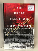 The Great Halifax Explosion by John U. Bacon (2017, Hardcover) - £9.82 GBP