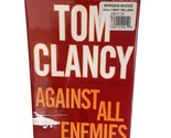 Against All Enemies Tom Clancy Hard Cover Dust Jacket - £4.46 GBP