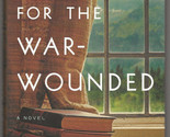 Monika Helfer LIBRARY FOR THE WAR-WOUNDED First ed Post WWII Father 2024... - $8.09