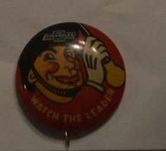 Watch the leader Chevrolet  3/4&quot; vintage pinback - $24.99