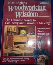 Woodworking Wisdom By Nick Engler  - £4.73 GBP