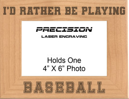 Rather be Playing Baseball Engraved Wood Picture Frame - 4x6 5x7 - Sports Gift - £19.17 GBP+