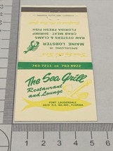 Vintage Matchbook Cover  The Sea Grill Restaurant FT Lauderdale, FL gmg unstruck - £9.92 GBP