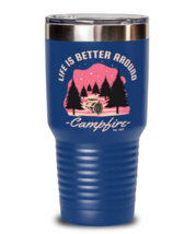 Life is Better Around a Campfire, blue Tumbler 30oz. Model 60071  - £23.89 GBP