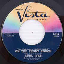 Burl Ives – On The Front Porch - Disney 1963 45 rpm 7&quot; Single Vinyl Record F-419 - £21.05 GBP