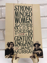 Strong-Minded Women : And Other Lost Voices of Nineteenth-Century England by Jan - £11.17 GBP