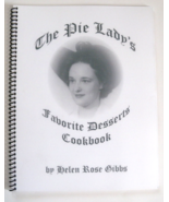 The Pie Lady&#39;s Favorite Desserts Cookbook by Helen Rose Gibbs - $24.70