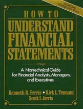 How to Understand Financial Statements: A Nontechnical Guide for Financi... - £7.20 GBP