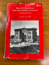 Days of Darkness The Gettysburg Civilians - 1986 HC - Signed by Author Williams - £26.42 GBP