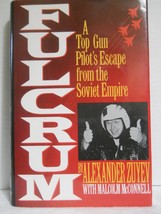 Fulcrum: A Top Gun Pilot&#39;s Escape from the Soviet Empire Zuyev, Alexande... - $7.87