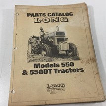 Genuine 1973 Long 550 &amp; 550DT Tractors Parts Catalog - £118.61 GBP