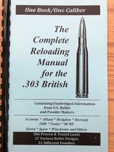 2016 THE COMPLETE RELOADING MANUAL FOR THE .303 BRITISH, LOAD BOOKS USA - $151.93 MXN