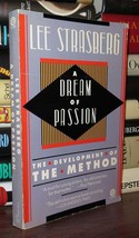 Strasberg, Lee A DREAM OF PASSION The Development of the Method 1st Edition Thus - £35.78 GBP