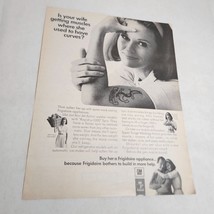 Frigidaire Appliance Wife Getting Muscles Used to Have Curves Vtg Print Ad 1967 - £8.64 GBP