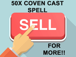 50x COVEN SELL IT FOR MORE GET HIGHER OFFERS & SALES EXTREME MAGICK Witch image 2