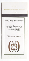 Baltimore Country Club - Roland Park, Five Farms Maryland 30RS Matchbook Cover - £1.39 GBP
