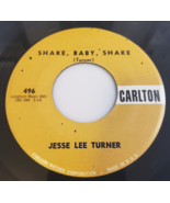 JESSE LEE TURNER Shake, Baby, Shake/The Little Space Girl- ROCKABILLY No... - $11.99